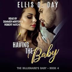 Having the Baby Audiolibro Por Ellis O. Day arte de portada