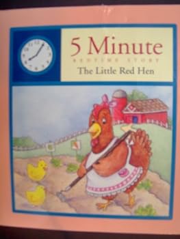 Paperback The Little Red Hen (5 Minute Bedtime Story) Book