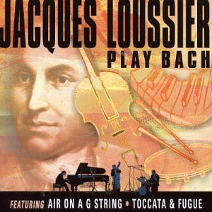 Plays Johann Sebastian Bach [Audio CD] Loussier, Jacques