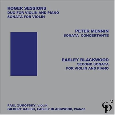 Sessions; Mennin; Blackwood