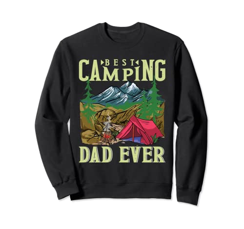 Best Camping Dad Ever Día del Padre Sudadera
