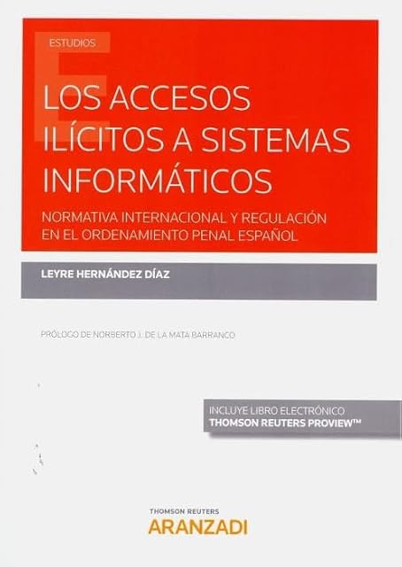 Portada de Los Accesos Ilícitos a Sistemas Informáticos