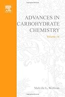 Advances in Carbohydrate Chemistry, Volume 16 0120072165 Book Cover