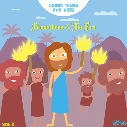 Prometheus and the Fire (Greek Tales for Kids) eBook : P, Pipy, Joseph ...