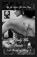 The Lady Who Paints (A Poem in Story) B0G58BYCX3 Book Cover