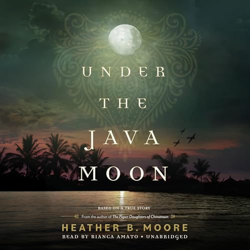  Heather B. Moore Under the Java Moon