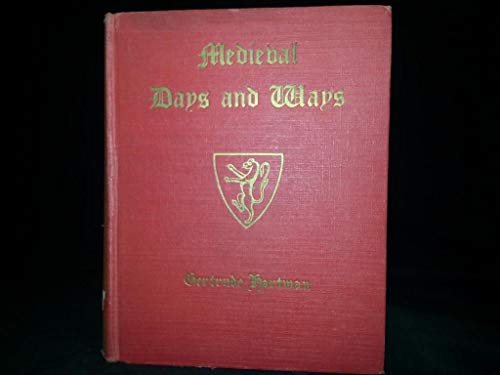Medieval Days and Ways B00411XDEE Book Cover