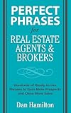 Perfect Phrases for Real Estate Agents & Brokers (Perfect Phrases Series)