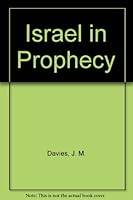 Israel in Prophecy B00ACS1H8E Book Cover