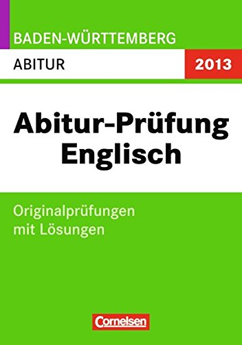 Price comparison product image Abitur-Originalprüfungen Englisch. Arbeitsheft Baden-Württemberg 2013