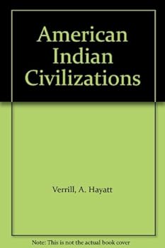 Hardcover American Indian Civilizations Book