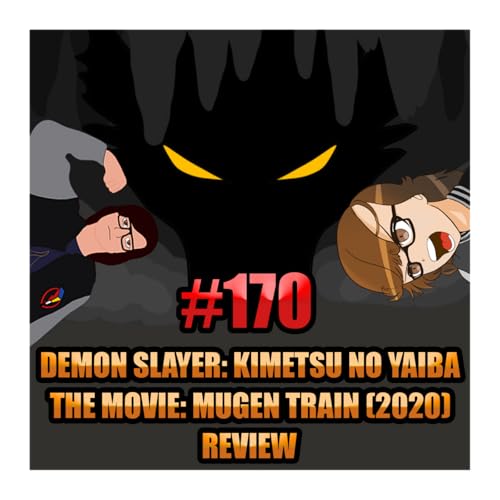 『Demon Slayer: Kimetsu no Yaiba - The Movie: Mugen Train (2020) Review』のカバーアート