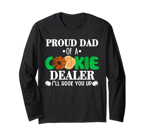 Proud Dad Of A Cookie Dealer Troop Leader Birthday Party Long Sleeve T-Shirt