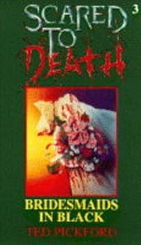 Paperback Scared to Death: Bridesmaids in Black No. 3 Book
