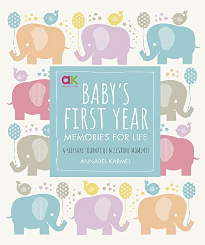 Image of Baby's First Year: Memories for Life - A Keepsake Journal of Milestone Moments