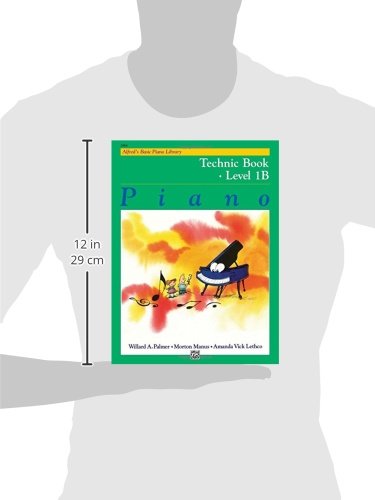 Alfred's Basic Piano Library Technic, Bk 1B: Alfred's Basic Piano Course Technic, Bk 1b