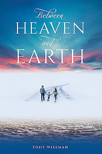 Between Heaven and Earth (English Edition)