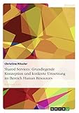 Shared Services: Grundlegende Konzeption und konkrete Umsetzung im Bereich Human Resources