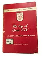 The Age of Louis the XIV 0030828384 Book Cover