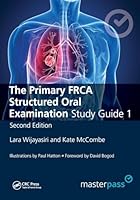 The Primary Frca Structured Oral Examination Study Guide 1 1785230980 Book Cover