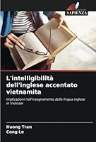 L'intelligibilit� dell'inglese accentato vietnamita 6205312476 Book Cover