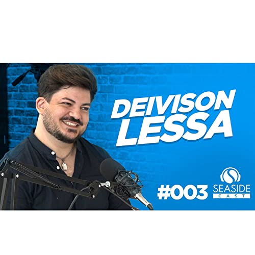 Seaside Cast #3 - Deivison Lessa