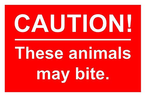 Caution! These Animals May Bite Rigid Correx Safety Sign 300mm x 200mm. Red/White.