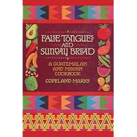 False Tongues and Sunday Bread