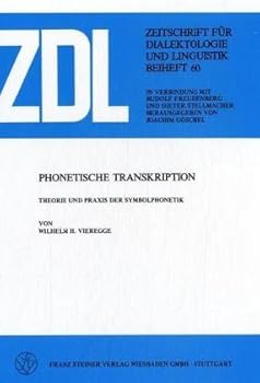 Phonetische Transkription: Theorie Und PRAXIS Der Symbolphonetik