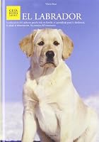Labrador, El - Tapa Dura 8431539313 Book Cover