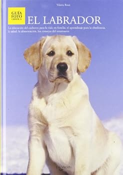 Paperback Labrador, El - Tapa Dura (Spanish Edition) [Spanish] Book