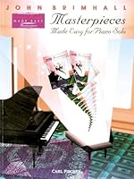 Masterpieces Made Easy for Piano Solo 0825849128 Book Cover