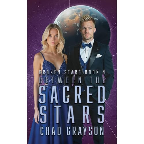 Between the Sacred Stars Audiolibro Por Chad Grayson arte de portada