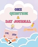 One Question A Day Journal