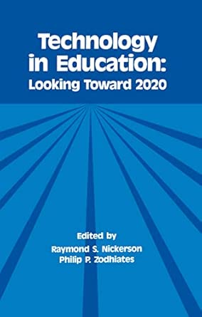 Technology in Education: Looking Toward 2020 book cover