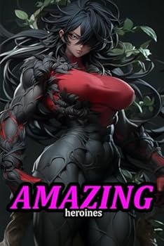 Paperback Amazing Heroines (Divine Allure) Book