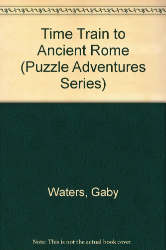 Time Train to Ancient Rome 0881103020 Book Cover