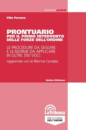 Prontuario per il primo intervento delle forze dell'ordine 2023