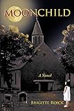  Moonchild: A Novel