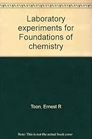 Laboratory Experiments for Foundations of Chemistry 0030884861 Book Cover