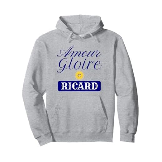Sweat à Capuche "Amour gloire et Ricard"