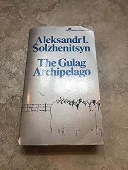 Paperback The Gulag Archipelago, 1918-1956: An Experiment in Literary Investigation Book