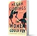 The Women Could Fly: A Novel