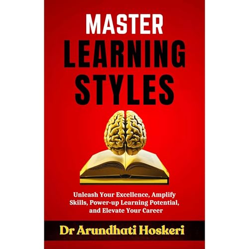 Dr Arundhati Hoskeri presents Master Learning Styles episode artwork