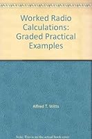 Worked Radio Calculations: Graded Practical Examples B00342DDPA Book Cover