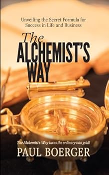 Paperback The Alchemist’s Way Book