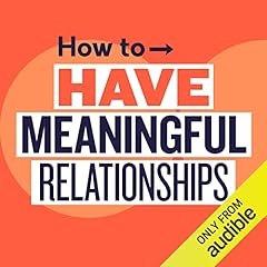 How to Have Meaningful Relationships Audiolibro Por Emma Power arte de portada