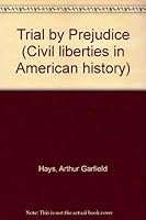 Trial by Prejudice 0306719045 Book Cover