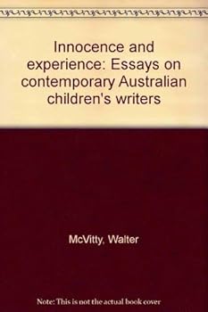 Paperback Innocence and experience: Essays on contemporary Australian children's writers Book