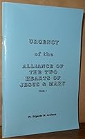 Urgency of the Alliance of the Two Hearts of Jesus and Mary 9716020066 Book Cover